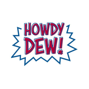 Howdy Dew